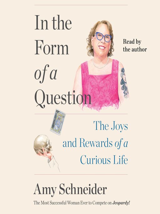 Title details for In the Form of a Question by Amy Schneider - Wait list